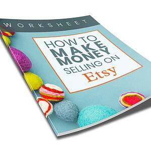 How to Make Money Selling on Etsy – Worksheet